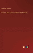 Sanders' New Speller Definer and Analyzer