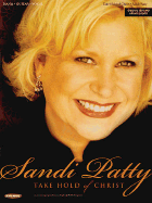 Sandi Patty - Take Hold of Christ - Patty, Sandi