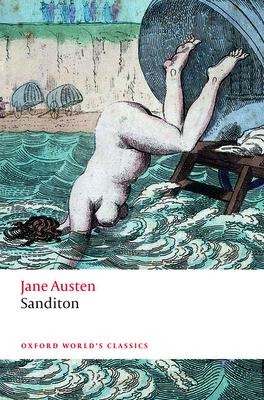 Sanditon - Austen, Jane, and Sutherland, Kathryn (Editor)