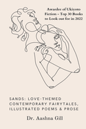 Sands: Love-themed contemporary fairy tales, poems & prose