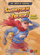 Sandstorm Terror!: Desert Survivor