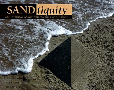 Sandtiquity: Architectural Marvels You Can Build at the Beach - 