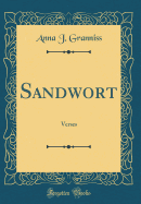 Sandwort: Verses (Classic Reprint)