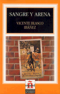 Sangre y Arena: Level 4 - Blasco Ibanez, Vicente (Adapted by)