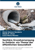 Sanitre Grundversorgung in Goinia: ein Thema der ffentlichen Gesundheit