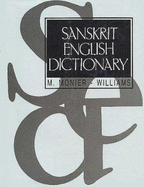 Sanskrit - English Dictionary: Etymologically and Philologically Arranged