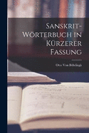 Sanskrit-Wrterbuch in krzerer Fassung