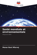 Sant? mondiale et environnementale