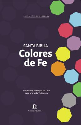 Santa Biblia Rvr77 - Colores de Fe: Promesas y Consejos de Dios Para Una Vida Victoriosa - Rvr 1977 Reina Valera 1977