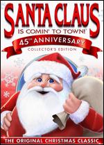 Santa Claus Is Comin' to Town [45th Anniversary] - Arthur Rankin, Jr.; Jules Bass