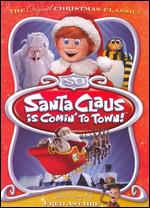 Santa Claus Is Comin' to Town! - Arthur Rankin, Jr.; Jules Bass