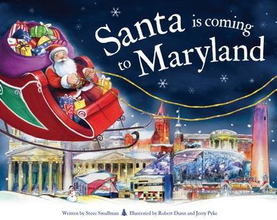 Santa Is Coming to Maryland - Smallman, Steve