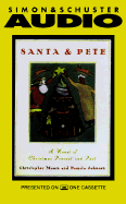 Santa & Pete: A Novel of Christmas Present and Past