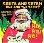 Santa & Satan, One & The Same