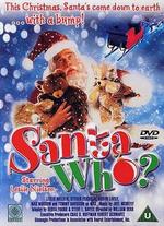 Santa Who? - William Dear