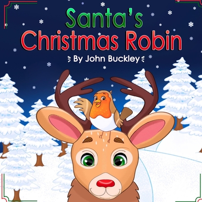 Santa's Christmas Robin - Buckley, John