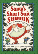 Santa's Short Suit Shrunk: And Other Christmas Tongue Twisters