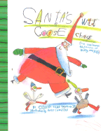 Santa's Wild Goose Chase: The Christmas Adventures of Willy and Nilly