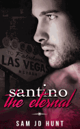 Santino the Eternal