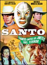 Santo vs. the Riders of Terror - Ren Cardona, Sr.