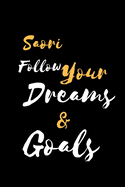 Saori Follow Your Dreams & Goals: &#35023;&#22320;&#20184;&#12365; &#12494;&#12540;&#12488; / &#12472;&#12515;&#12540;&#12490;&#12523;