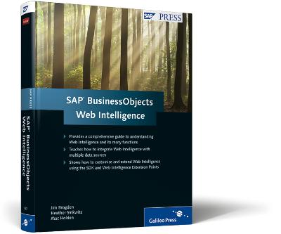 SAP BusinessObjects Web Intelligence - Brogden, Jim, and Holden, Mac, and Sinkwitz, Heather