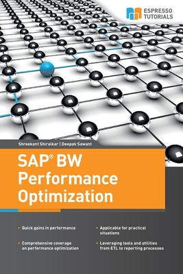SAP BW Performance Optimization - Sawant, Deepak, and Shiralkar, Shreekant