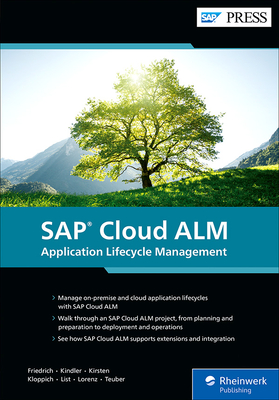 SAP Cloud Alm: Application Lifecycle Management - Friedrich, Matthias, and Kindler, Fred, and Kirsten, Marcel