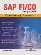 SAP Fi/ Co Demystified Questions and Answers - Narayanan, V.