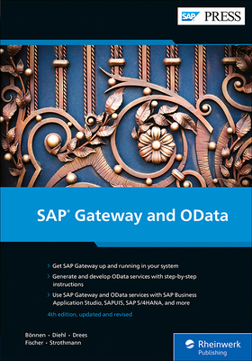 SAP Gateway and Odata - Bnnen, Carsten, and Diehl, Ludwig, and Drees, Volker