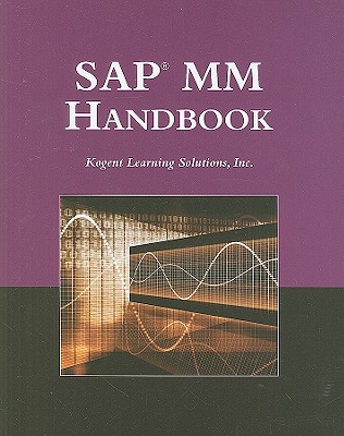 SAP MM Handbook - Kogent Learning Solutions Inc (Creator)