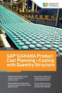 SAP S/4HANA Product Cost Planning - Costing with Quantity Structure