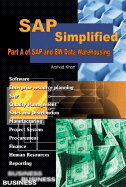 SAP Simplified: Part A of SAP and BW Data Warehousing How to Plan and Implement
