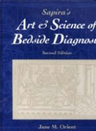Sapira's Art & Science of Bedside Diagnosis - Orient, Jane M, Dr., MD (Editor)