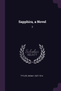 Sapphira, a Novel: 2