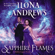 Sapphire Flames Lib/E: A Hidden Legacy Novel