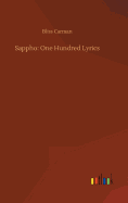 Sappho: One Hundred Lyrics