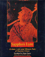 Sappho's Lyre - Rayor, Diane J, Dr. (Translated by), and Johnson, W R (Foreword by)