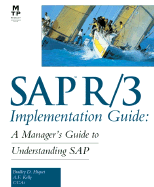 Sapr/3 Implementation Guide: A Manager's Guide to Understanding SAP