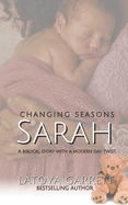 Sarah: Changing Seasons