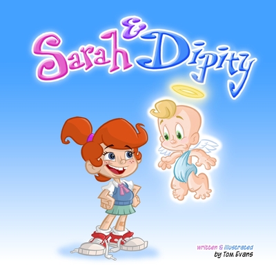 Sarah & Dipity - Evans, Tom