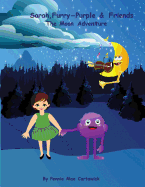 Sarah, Furry-Purple & Friends.: The Moon Adventure