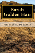 Sarah Golden Hair: An Original Screenplay