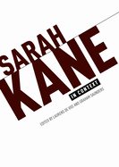 Sarah Kane in Context: Essays