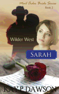 Sarah: Mail Order Bride Series