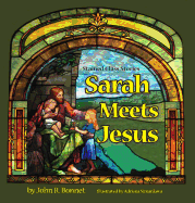 Sarah Meets Jesus