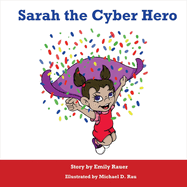 Sarah the Cyber Hero: Volume 1