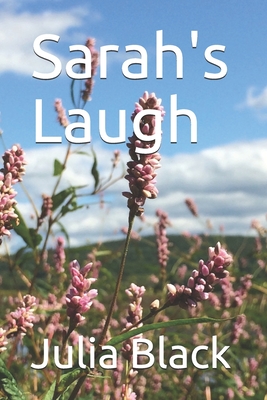 Sarah's Laugh - Black, Julia