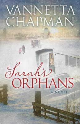 Sarah's Orphans - Chapman, Vannetta