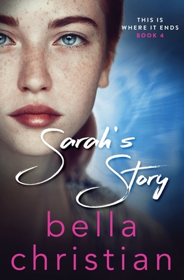 Sarah's Story - Christian, Bella
